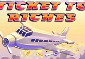 Ticket To Riches